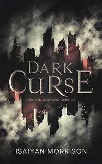 Dark Curse (Deamhan Chronicles, #2)