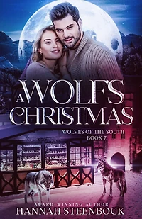 A Wolf's Christmas (Wolves of the South, #7)
