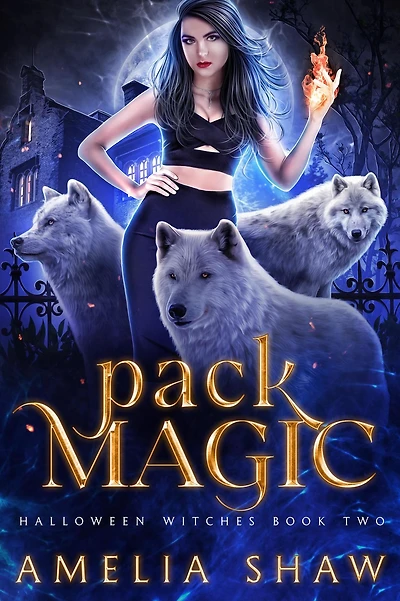 Pack Magic (Whychoose Witches, #2)