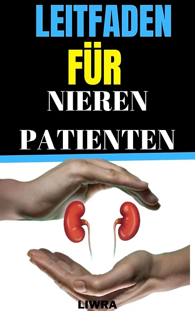 Leitfaden für Nierenpatienten