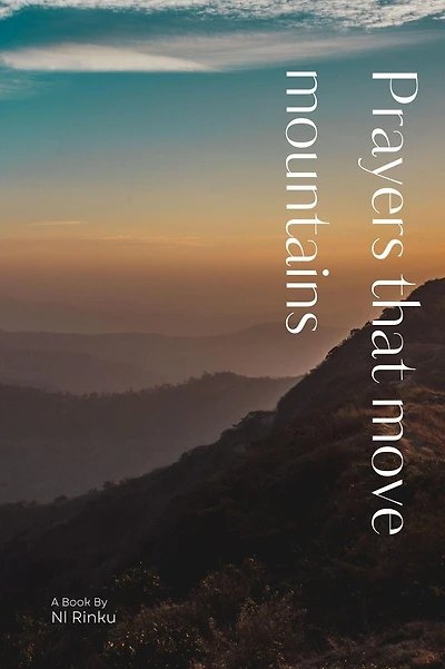 Prayers That Move Mountains