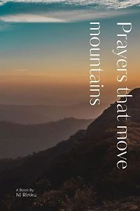 Prayers That Move Mountains