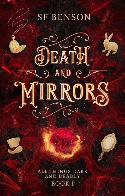 Death and Mirrors (All Things Dark and Deadly, #1)