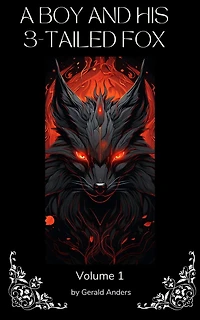 A Boy and his 3-Tailed Fox