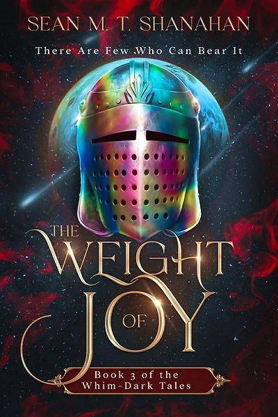 The Weight Of Joy (The Whim-Dark Tales, #3)
