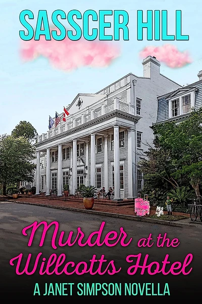 Murder at the Willcotts Hotel (The Janet Simpson Cozy Mysteries, #3)