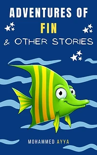 Adventures Of Fin & Other Stories