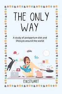 The Only Way (Oklahoma Olive Branch Doula Services, #1)