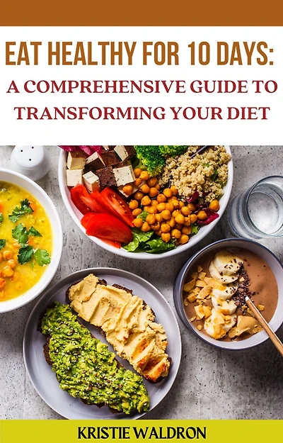 Eat Healthy for 10 Days