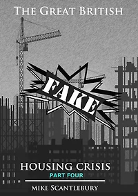 The Great British Fake Housing Crisis, Part 4 (Mickey from Manchester Series, #22)