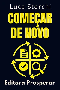Começar De Novo (Coleção Vida Equilibrada, #44)