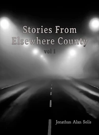 Stories From Elsewhere County (vol 1, #1)