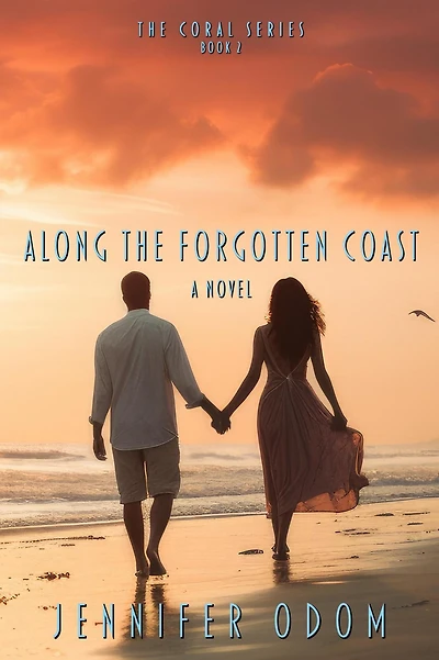 Along the Forgotten Coast (The Coral Series, #2)