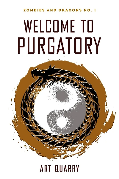 Welcome to Purgatory (Zombies & Dragons, #1)