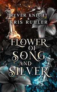Flower of Song and Silver (Shadow and Ruin, #0.5)
