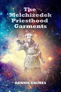 The Melchizedek Priesthood Garments (Generation Zion, #2)