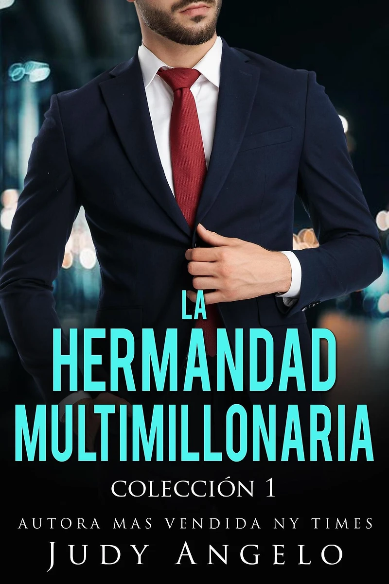 La Hermandad Multimillonaria Col 1 (Billionaire Brotherhood)