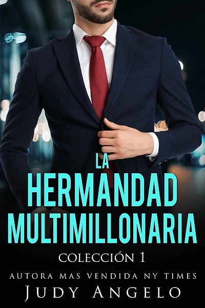 La Hermandad Multimillonaria Col 1 (Billionaire Brotherhood)