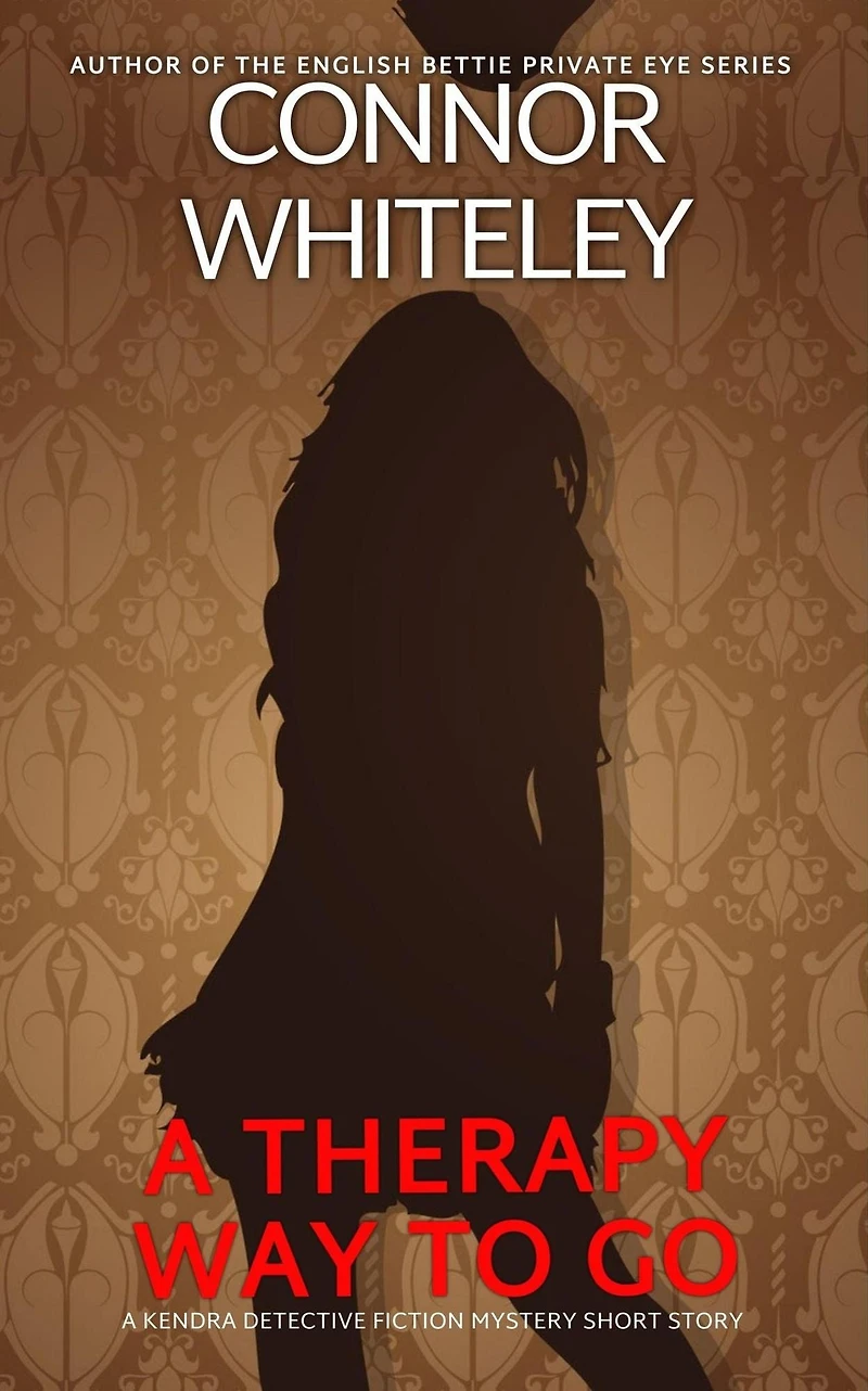 A Therapy Way To Go: Kendra Detective Fiction Mystery Short Story (Kendra Cold Case Mysteries, #17)
