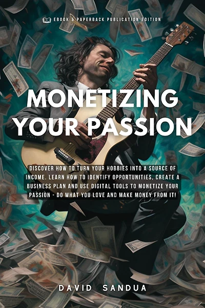 Monetizing Your Passion