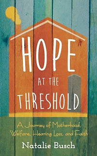 Hope at the Threshold