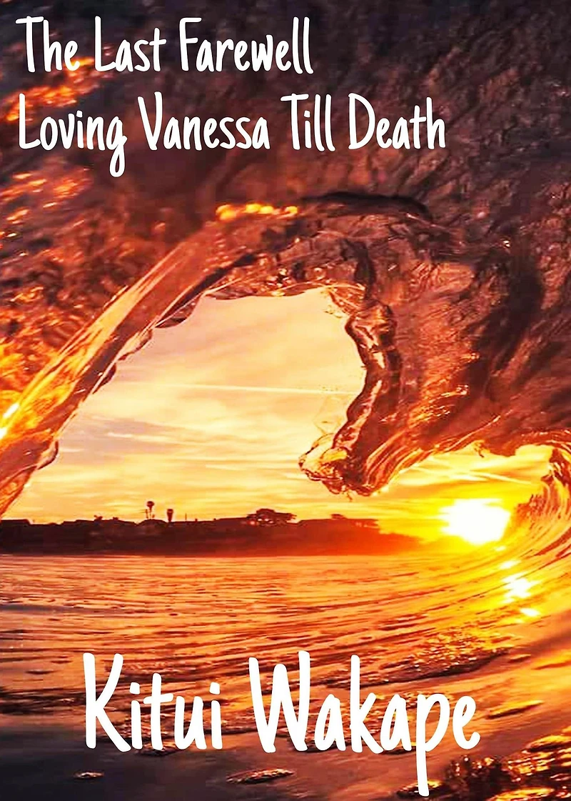 The Last Farewell #3 (Loving Vanessa Till Death)
