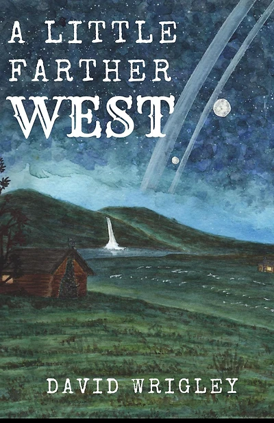 A Little Farther West