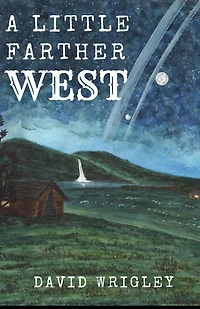 A Little Farther West