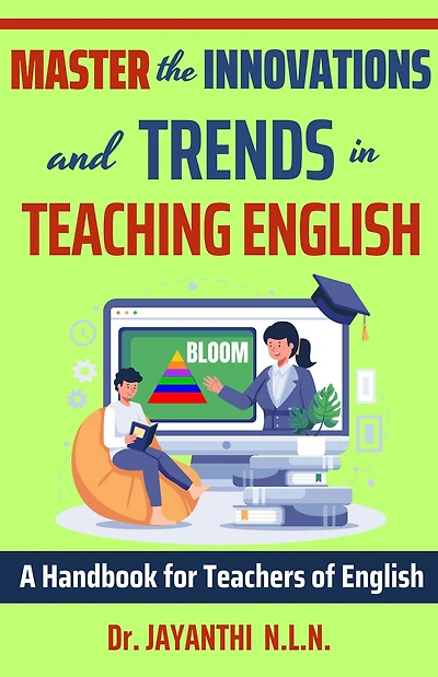 Master the Innovations and Trends in Teaching English (Pedagogy of English, #2)