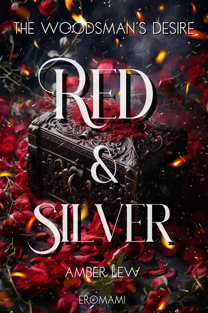 Red and Silver: The Woodsman's Desire (The Heart Of The Beast, #4)