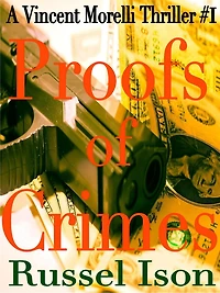Vincent Morelli #1: Proofs of Crimes