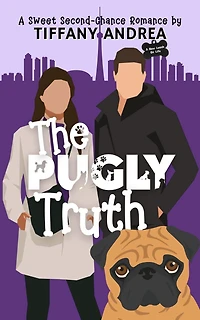 The Pugly Truth (A New Leash on Life)