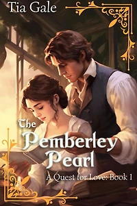 The Pemberley Pearl (A Quest for Love, #1)