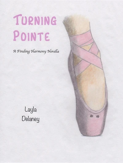 Turning Pointe (Finding Harmony)