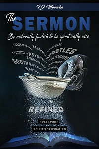 The Sermon. Be Naturally Foolish to be Spiritually Wise