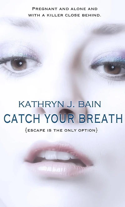 Catch Your Breath (Lincolnville Mystery Series, #2)