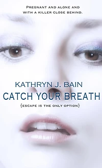 Catch Your Breath (Lincolnville Mystery Series, #2)