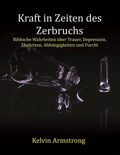 Kraft in Zeiten des Zerbruchs