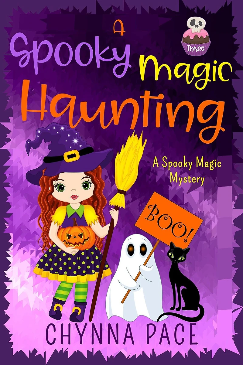 A Spooky Magic Haunting (Spooky Magic Mysteries, #3)