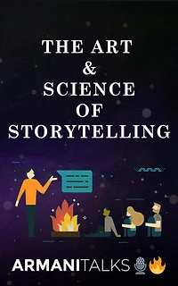 The Art & Science of Storytelling