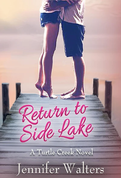 Return to Side Lake (Turtle Creek Series, #3)