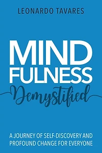 Mindfulness Demystified