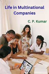 Life in Multinational Companies