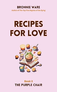 Recipes for Love (The Purple Chair, #3)