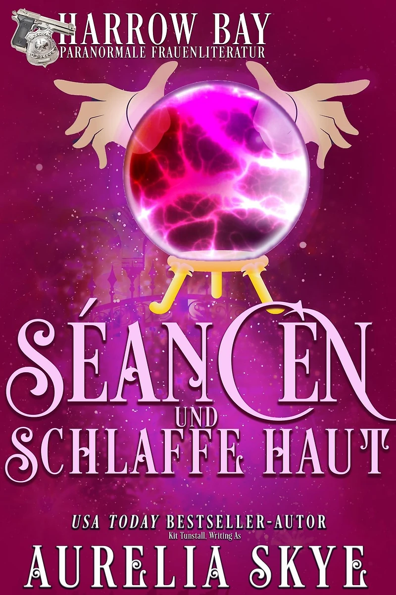 Séancen Und Schlaffe Haut (Harrow Bucht Serie, #8)