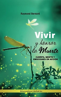 Vivir y honrar la Muerte