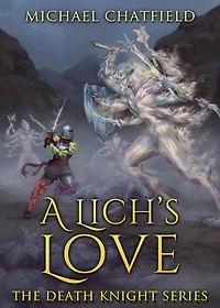 A Lich's Love (Death Knight, #5)
