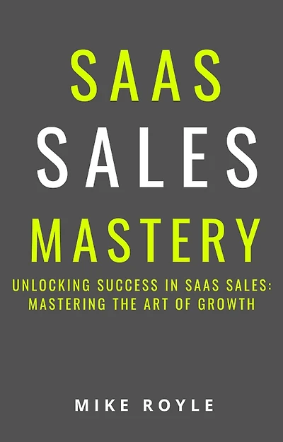 SAAS Sales Mastery