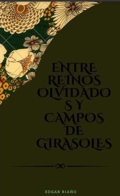 Entre Reinos Olvidados y Campos de Girasoles