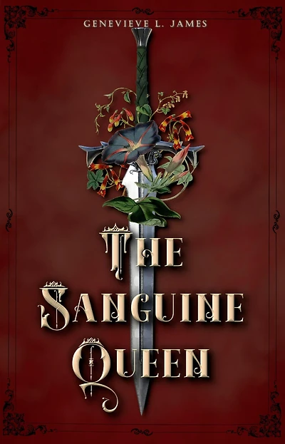 The Sanguine Queen (The Malvan Chronicles, #1)